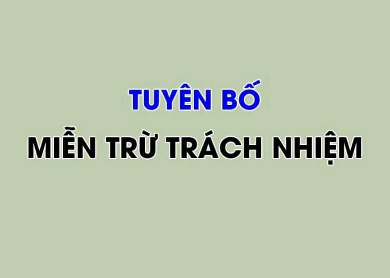 Miễn trừ trách nhiệm K8